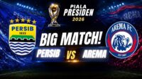 Piala Presiden 2026, Persib Bandung menghadapi Arema FC di Stadion Si Jalak Harupat